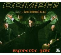 Oomph! Feat. l'Ame Immortelle - Brennende Liebe