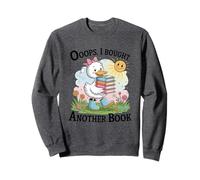 Oops Ho comprato un altro libro Duck Sunshine Felpa