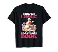 Oops I Bought Another Book Biblioteca lettore bibliofilo - Maglietta