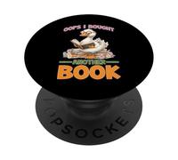 Oops I Bought Another Book Biblioteca lettore bibliofilo PopSockets PopGrip Adesivo