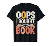 Oops I Bought Another Book - Maglietta con Stampa Grafica Economica, Uomo, Nero, M