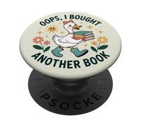 Oops I Bought Another Book Reader Funny Cute Goose Bookish PopSockets PopGrip Adesivo