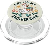 Oops I Bought Another Book Reader Funny Cute Goose Bookish PopSockets PopGrip per MagSafe
