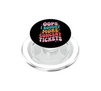Oops I Bought More Concert Tickets Musica Dal Vivo PopSockets PopGrip per MagSafe