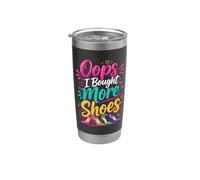 Oops I Bought More Shoes - Women's Sarcastic Shopping Addict Bicchiere termico in acciaio inox doppia parete