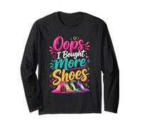 Oops I Bought More Shoes - Women's Sarcastic Shopping Addict Maglia a Manica