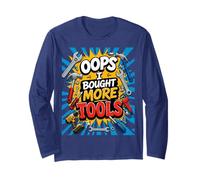 Oops... I Bought More Tools - Men's Sarcastic Humor Maglia a Manica