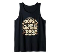 Oops! I Got Another Dog - Divertente Cane Proprietario Cane papà Cane Mamma Canotta