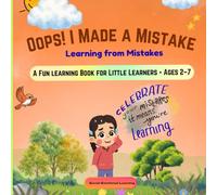 Oops! I Made a Mistake: Learning from Mistakes: A Fun Book for Little Learners for Social emotional learning for Ages 2-7 year