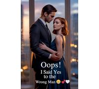 Oops! I Said Yes to the Wrong Man