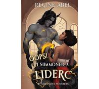 Oops! I Summoned A Liderc: 1