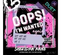 Oops! I'm Wanted Again