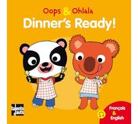 Oops & Ohlala: Dinner's ready/A table