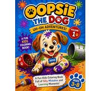 Oopsie the Dog: Uh-Oh Adventures!