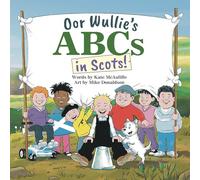 Oor Wullie's ABCs in Scots - a joyful introduction to Scots language