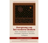 Oorsprong van het westerse denken: editie gericht op de kernideeën