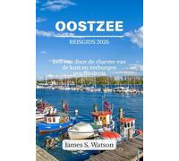 Oostzee Reisgids 2026: Een reis door de charme van de kust en verborgen geschiedenis