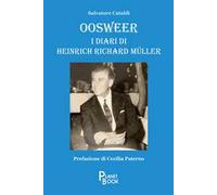 Oosweer. I diari di Heinrich Richard Müller