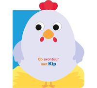 Op avontuur met Kip (Stevig kartonnen boek)