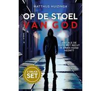 Op de stoel van God & Door wraak gegijzeld (set)