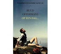 Op een dag...: Romantiek en de nostalgie van het vak