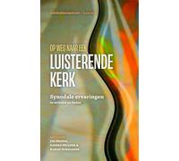 Op weg naar een luisterende kerk: synodale ervaringen in verleden en heden