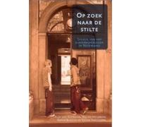 Op zoek naar de stilte: sporen van het slavernijverleden in Nederland: 16