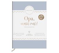 Opa, erzähl mal! | Elma van Vliet: Das Erinnerungsalbum deines Lebens | Persönliches Geschenk für Opa zum Geburtstag, zu Weihnachten oder einfach so