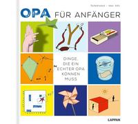 Opa für Anfänger: Dinge, die ein echter Opa können muss | Basteln und Offline-Spiele mit Enkelkindern | Geschenk für neue Opas