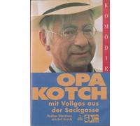 Opa Kotch - mit Vollgas aus der Sackgasse
