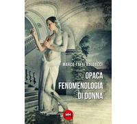 Opaca fenomenologia di donna