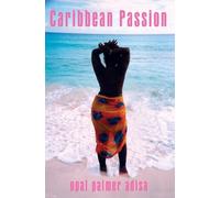Opal Palmer Adisa Caribbean Passion (Tascabile)