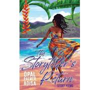 Opal Palmer Adisa The Storyteller's Return (Tascabile)