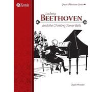 Opal Wheeler Ludwig Beethoven and the Chiming Tower Bells (Tascabile)