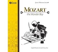 Opal Wheeler Sybil Deucher Mozart, The Wonder Boy (Tascabile) Great Musicians