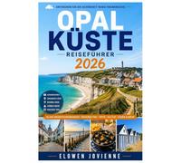OPALKÜSTE REISEFÜHRER 2026