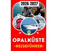 OPALKÜSTE REISEFÜHRER 2026