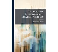 Open Access Publishing and Citation Archives