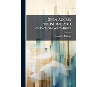 Open Access Publishing and Citation Archives