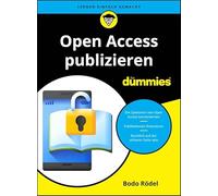 Open Access publizieren für Dummies