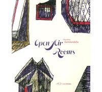 Open air rooms. The architecture of the Mediterranean from Malaparte to the cont