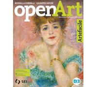 Open art. Vol. Unico. Con Artefacile. Strumenti complementari per la didattica inclusiva. Per la Scuola media. Con e-book. Con espansione online