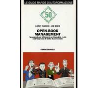 Open-book management. I processi per ottenere un impegno reale nell'impresa di tutto il personale