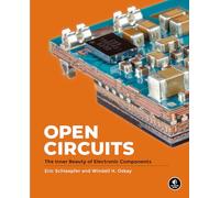 Windell Oskay Eric Schlaepfer Open Circuits (Copertina rigida)