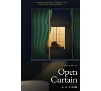 Open Curtain: A Diary Novel