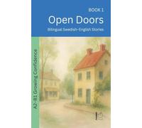 Open Doors: Bilingual Swedish-English Stories: 1
