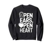 Open Ears Open Heart Empatia Messaggio di ascolto Felpa