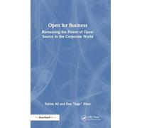 Open for Business: Harnessing the Power of Open-Source in the Corporate World