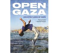 Open Gaza: Architectures of Hope