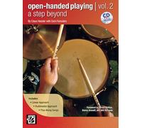 Open-Handed Playing: A Step Beyond: Linear Approach, Rudimental Approach,Play-Along Songs (2)